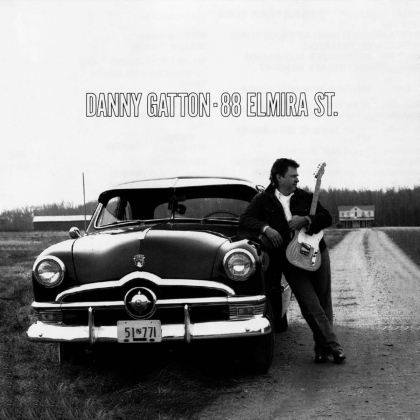 Danny Gatton - 88 Elmira Street (2022 Reissue, Music On CD)