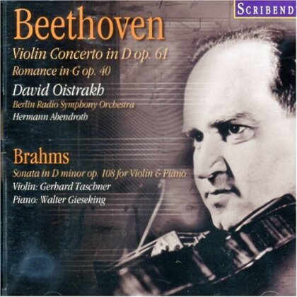 Ludwig van Beethoven (1770-1827), Johannes Brahms (1833-1897), Hermann Abendroth, David Oistrakh, … - Violinkonzert op. 61, Romance op. 40, - Brahms: Sonata in D minor op. 108 For Violin & Piano