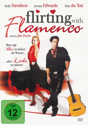 Flirting With Flamenco (2006)