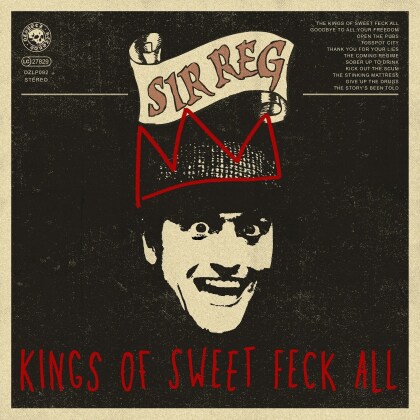 Sir Reg - Kings Of Sweet Feck All (Limited Edition, Multicolored Vinyl, LP)