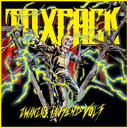 Toxpack - Zwanzig Tausend Volt (Limited Deluxe Edition, 2 CDs)