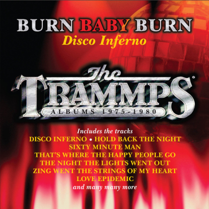 The Trammps - Burn Baby Burn - Disco Inferno - The Trammps Albums 1975-1980 8CD Boxset (8 CDs)