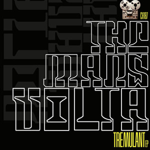 The Mars Volta - Tremulant EP (Limited Edition, Colored, 12" Maxi)