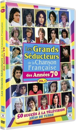 Les grands séducteurs de la chanson française des années 70 - Vol. 1