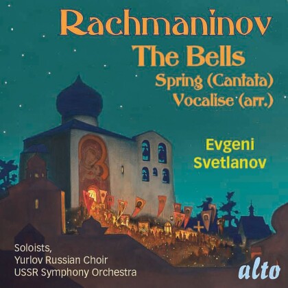 Sergej Rachmaninoff (1873-1943), Evgeni Svetlanov, Galina Pisarenko, Alexei Maslennikov, … - The Bells - Spring - Vocalise