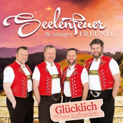 Seelenfeuer & sängerFREUNDe - Glücklich und zufrieden