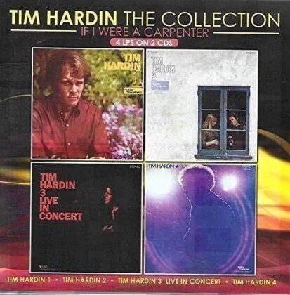 Tim Hardin - Collection / If I Were A Carpenter