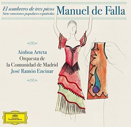 Manuel de Falla (1867-1946), José Ramón Encinar & Orquesta de la Comunidad de Madrid - Sombrero De Tres Picos