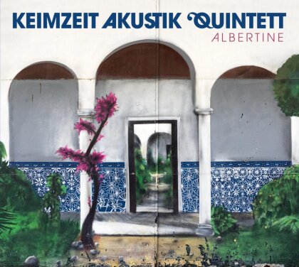 Keimzeit Akustik Quintett - Albertine (2022 Reissue)