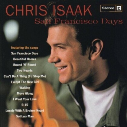 Chris Isaak - San Francisco Days (2022 Reissue, Chris Isaak, Jewelcase)