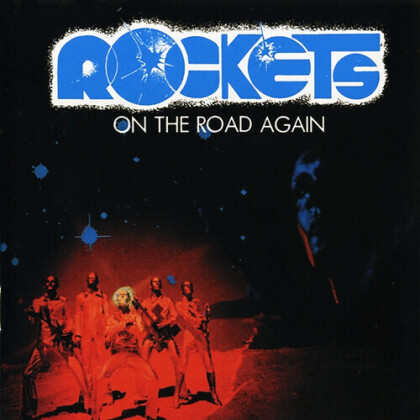 The Rockets - On The Road Again (2022 Reissue, LP)