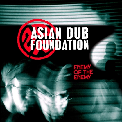 Asian Dub Foundation - Enemy Of The Enemy (2022 Reissue, Gatefold, Version Remasterisée, 2 LP)