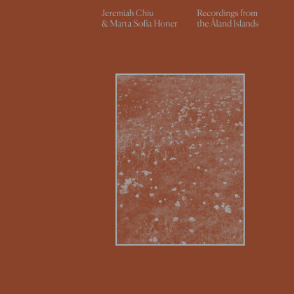 Jeremiah Chiu & Marta Sofia Honer - Recordings From The Aland Islands (Red Vinyl, LP)