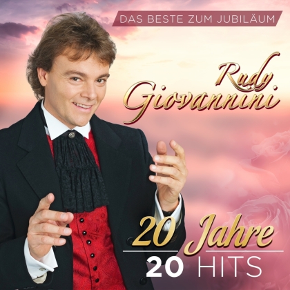 Rudy Giovannini - Das Beste zum Jubiläum - 20 Jahre 20 Hits