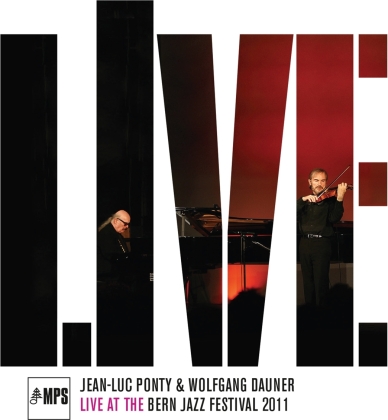 Jean-Luc Ponty & Wolfgang Dauner - Live At The Bern Jazz Festival (MPS, LP)
