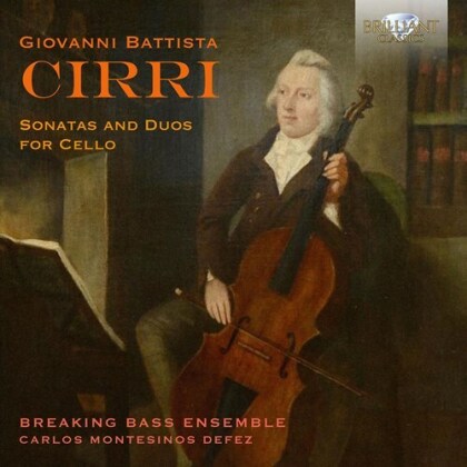 Breaking Glass Ensemble, Giovanni Battista Cirri (1724-1808) & Carlos Montesinos Defez - Sonatas And Duos For Cello