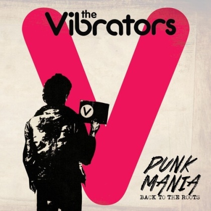 The Vibrators - Punk Mania-Back To The Roots (2022 Reissue, Cleopatra)