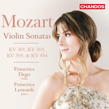 Wolfgang Amadeus Mozart (1756-1791), Francesca Dego & Francesca Leonardi - Violin Sonatas Kv301, Kv303