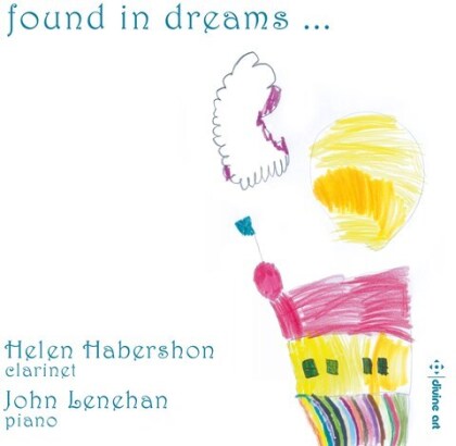 Helen Habershon & John Lenehan - Found In Dreams