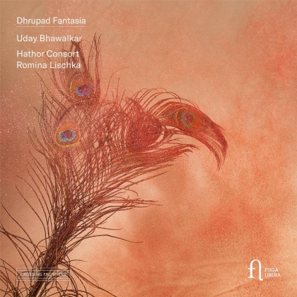 Hathor Consort, Uday Bhawalkar & Romina Lischka - Dhrupad Fantasia