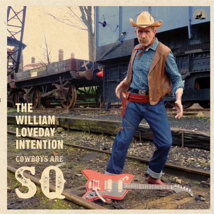 William Loveday Intention - Cowboys Are Sq (LP)