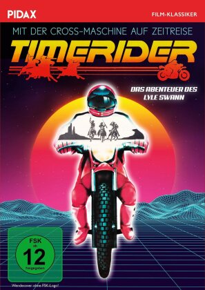 Timerider - Das Abenteuer des Lyle Swann (1982) (Pidax Film-Klassiker)