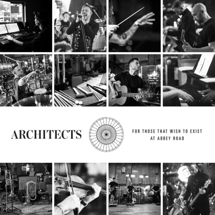 Architects (Metalcore) - For Those That Wish To Exist At Abbey Road