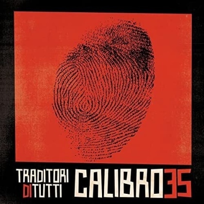 Calibro 35 - Traditori Di Tutti (2022 Reissue, Record Kicks, Crystal Red Vinyl, LP)