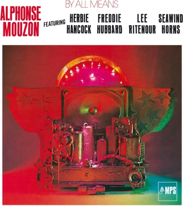 Alphonse Mouzon - By All Means (2022 Reissue, MPS, LP)