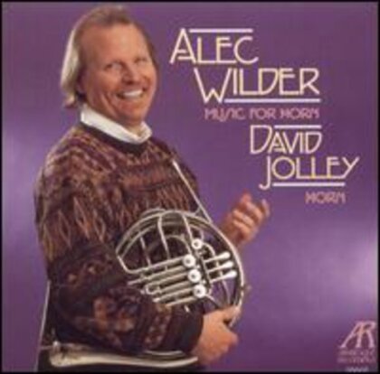 Alec Wilder & David Jolley - Works For Horn