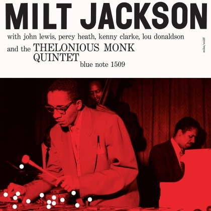 Milt Jackson - With Kenny Clarke, Lou Donaldson and The Thelonious Monk Quintet (2022 Reissue, LP)