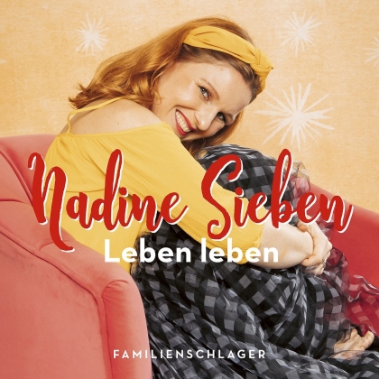 Nadine Sieben - Leben Leben (Familienschlager)