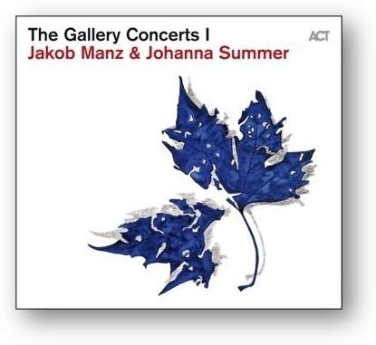 Jakob Manz & Johanna Summer - The Gallery Concerts I