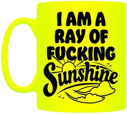 I Am a Ray of Fucking Sunshine - Neon Mug