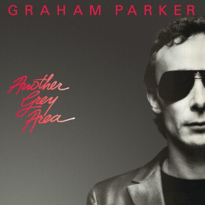 Graham Parker - Another Grey Area (2022 Reissue, Expanded, Remastered)