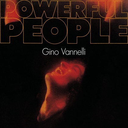Gino Vannelli - Powerful People (2022 Reissue, Music On CD)