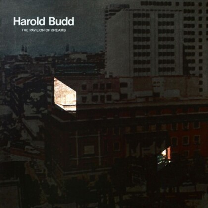 Harold Budd - Pavilion Of Dreams (2022 Reissue, Superior Viaduct Records, LP)