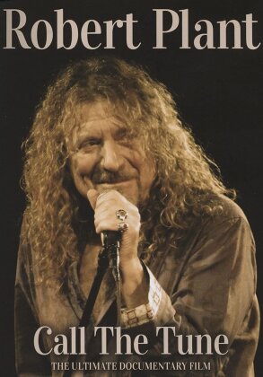 Robert Plant: Call The Tune