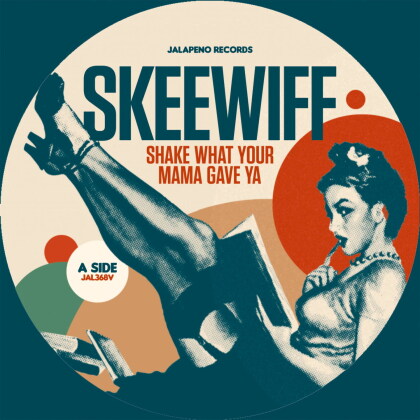 Skeewiff - Shake What Your Mama Gave Ya (7" Single)