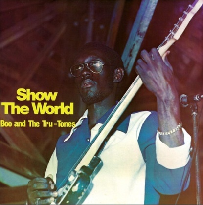 Boo And The Tru-Tones - Show The World (Yellow & Black Splatter Vinyl, LP)