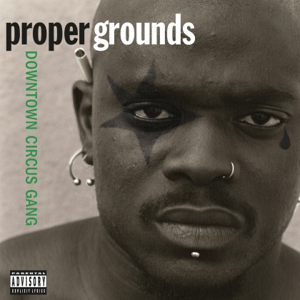 Proper Grounds - Downtown Circus Gang (Music On Vinyl, 2022 Reissue, 1000 Copies, Translucent Green Vinyl, LP)