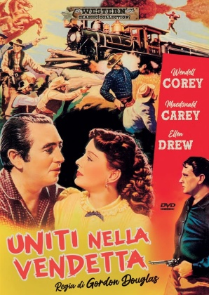 Uniti nella vendetta (1951) (Western Classic Collection)
