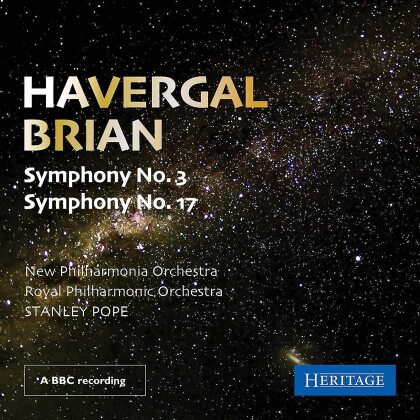 William Havergal Brian (1876-1972), Stanley Pope & New Philharmonia Orchestra - Symphony 3 & Symphony 17