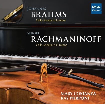 Johannes Brahms (1833-1897), Sergej Rachmaninoff (1873-1943), Mary Costanza & Ray Pierpont - Cello Sonatas