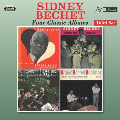 Sidney Bechet - Four Classic Albums (Que Faites - Vous Samedi Soir? / Sidney Bechet With Sammy Prices Bluesicians / Sidney Bechet With Andre Reweliotty And His Orchestra / Bravo! Sidney Bechet And Teddy Buckner)