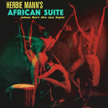 Herbie Mann - African Suite (2022 Reissue, LP)