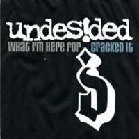 Undesided - What I'm Here For (2022 Reissue)