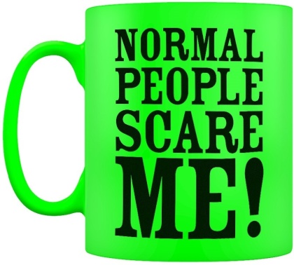 Normal People Scare Me! - Neon Mug
