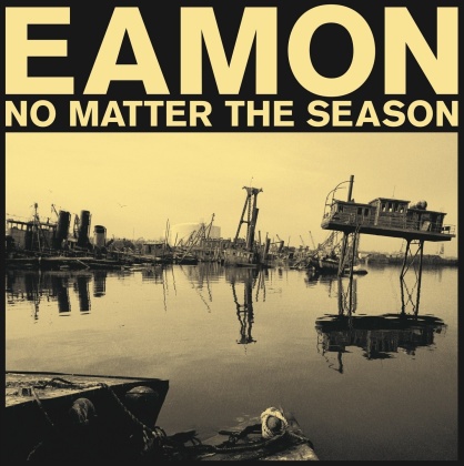 Eamon - No Matter The Season (LP)