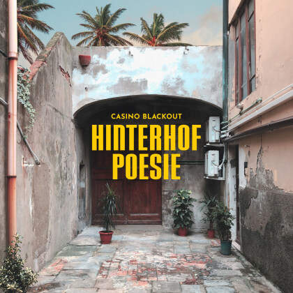 Casino Blackout - Hinterhof Poesie (Digipack)